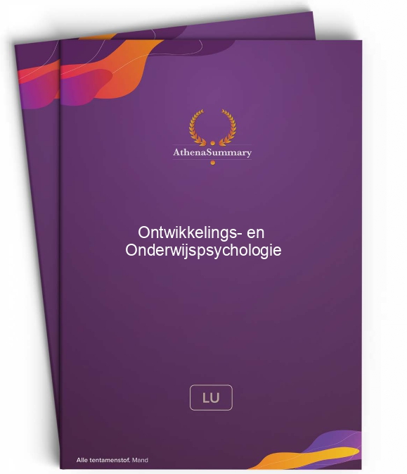 Literatuursamenvatting Ontwikkelings En Onnderwijspsychologie