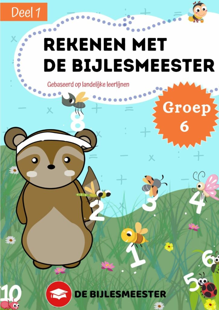 Rekenen met De Bijlesmeester Groep 6 - Deel 1
