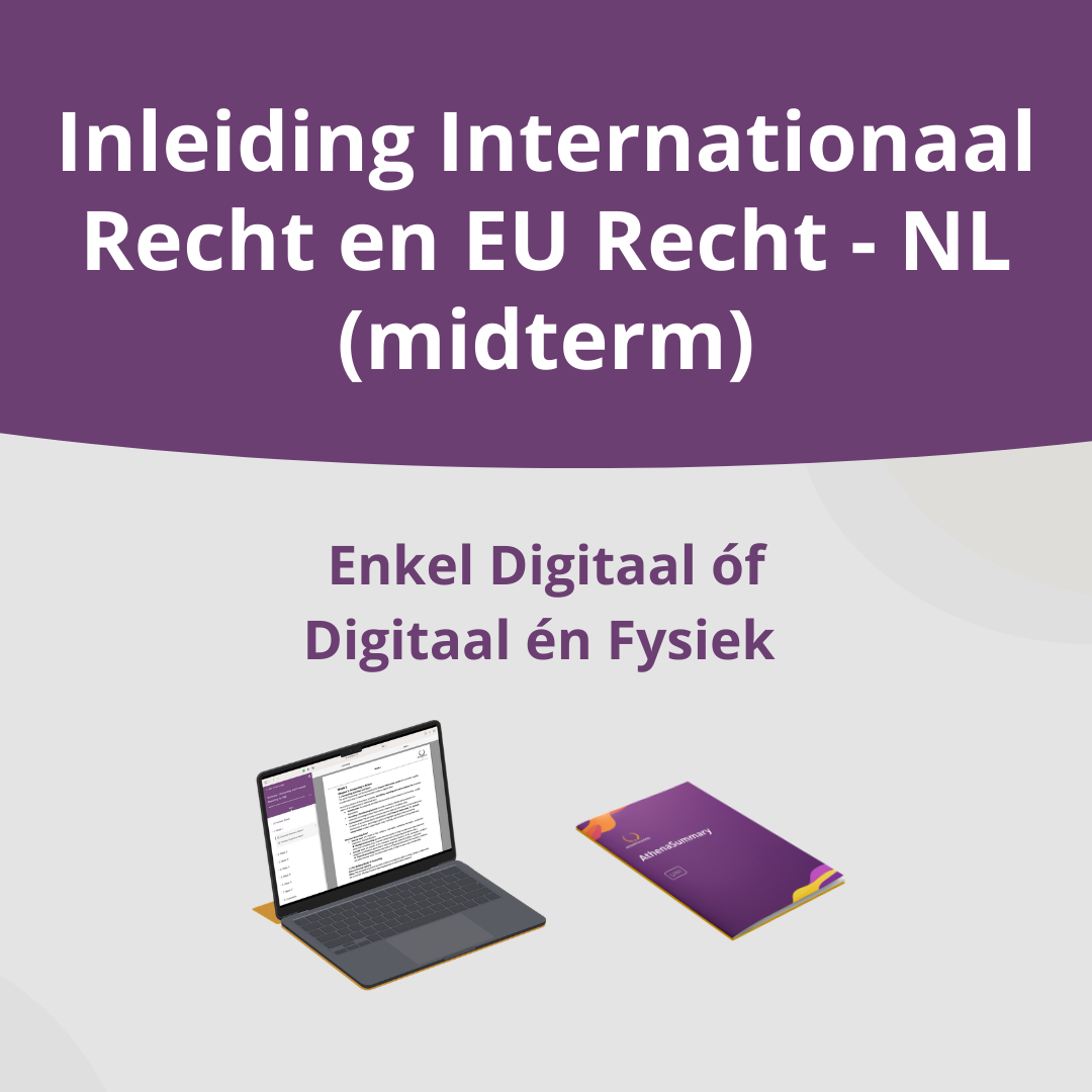 Inleiding Internationaal en EU Recht - Literatuursamenvatting - Midterm - NEDERLANDS
