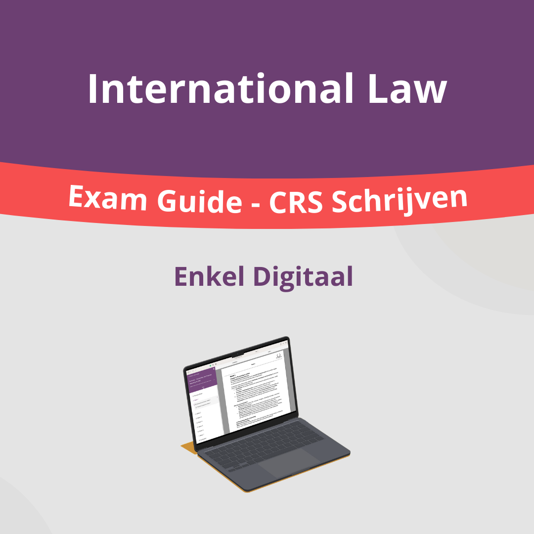 International Law - Exam Guide - CRS Schrijven
