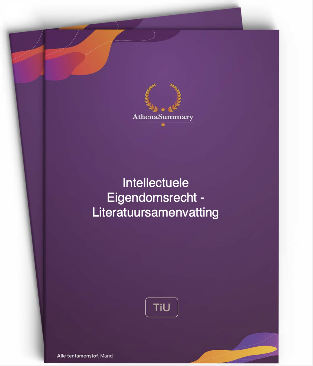 Intellectuele Eigendomsrecht - Literatuursamenvatting